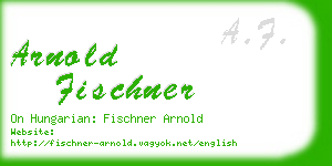 arnold fischner business card